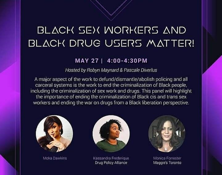 Black sex workers and Black drug users matter! May 27, 4-4:30pm EST